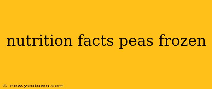 nutrition facts peas frozen