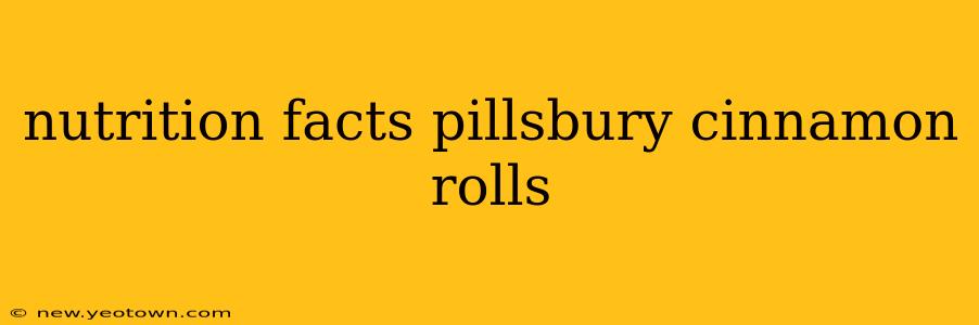 nutrition facts pillsbury cinnamon rolls