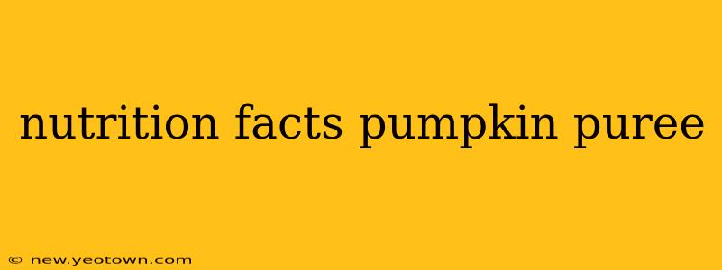 nutrition facts pumpkin puree