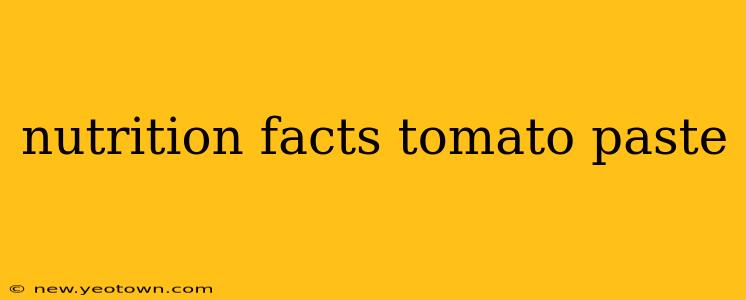 nutrition facts tomato paste