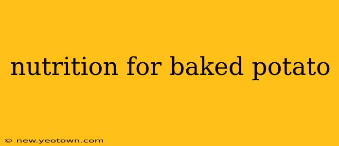 nutrition for baked potato