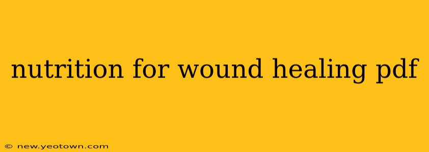 nutrition for wound healing pdf