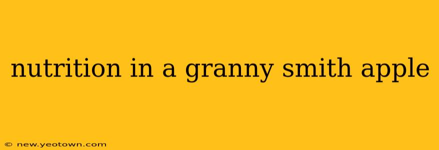 nutrition in a granny smith apple