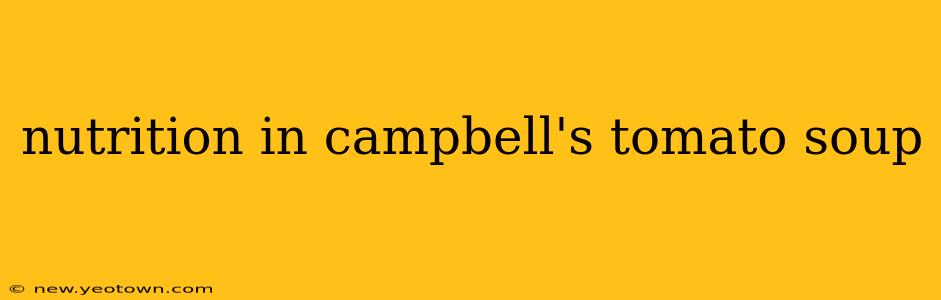 nutrition in campbell's tomato soup