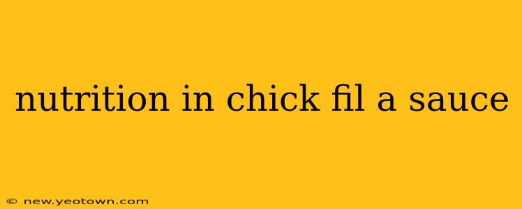 nutrition in chick fil a sauce