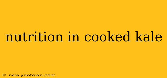 nutrition in cooked kale