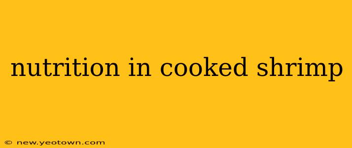 nutrition in cooked shrimp