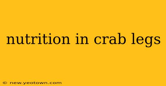 nutrition in crab legs