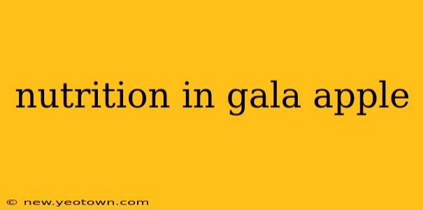 nutrition in gala apple