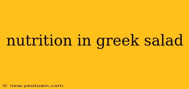 nutrition in greek salad