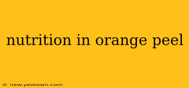 nutrition in orange peel