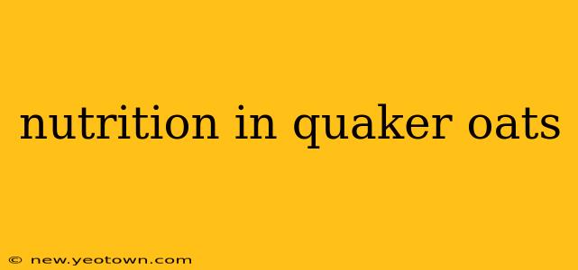 nutrition in quaker oats
