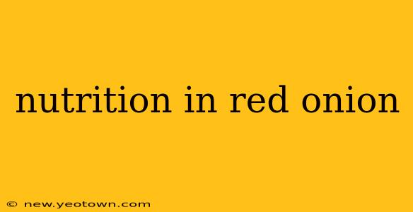 nutrition in red onion