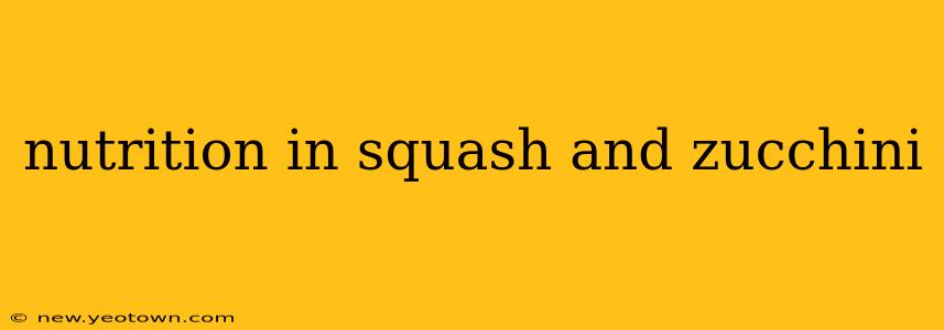 nutrition in squash and zucchini