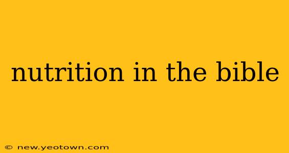 nutrition in the bible