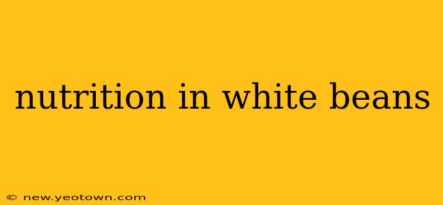 nutrition in white beans