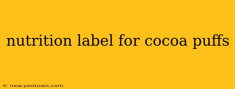 nutrition label for cocoa puffs