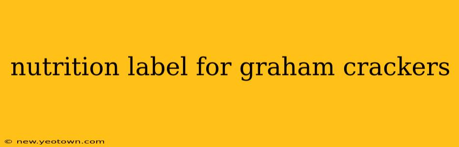 nutrition label for graham crackers