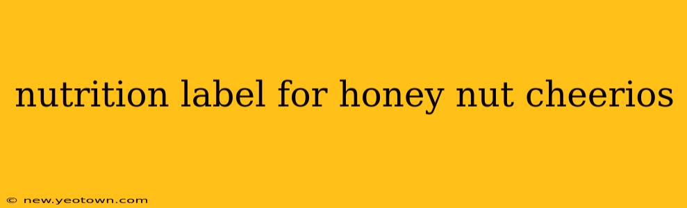 nutrition label for honey nut cheerios