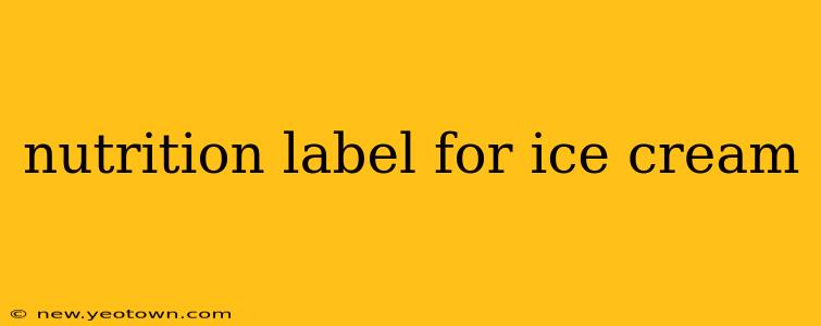 nutrition label for ice cream
