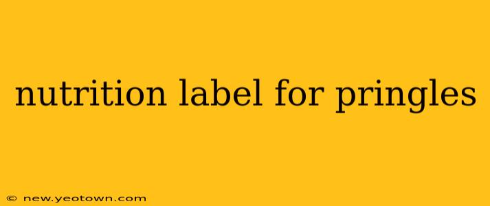 nutrition label for pringles