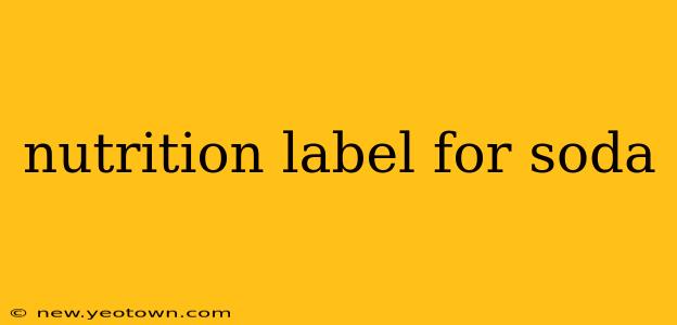 nutrition label for soda