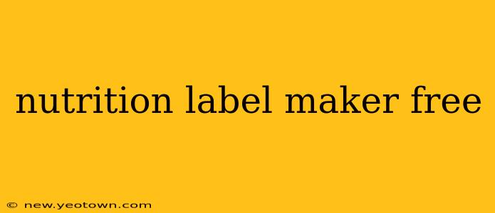 nutrition label maker free