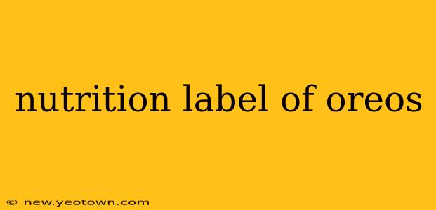 nutrition label of oreos