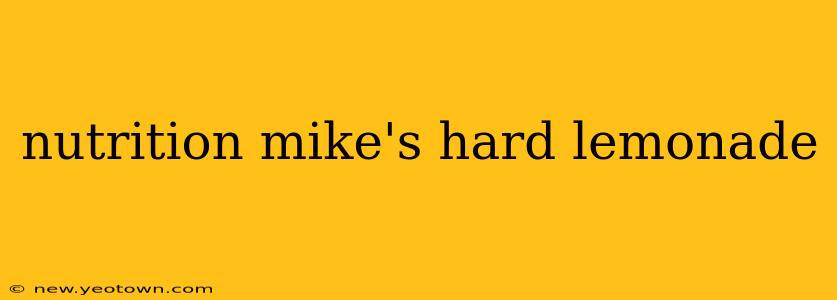 nutrition mike's hard lemonade