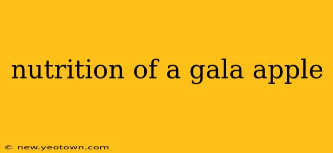 nutrition of a gala apple