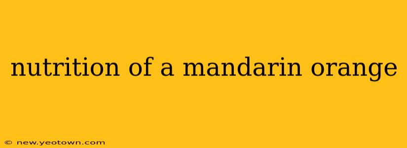nutrition of a mandarin orange