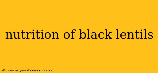 nutrition of black lentils