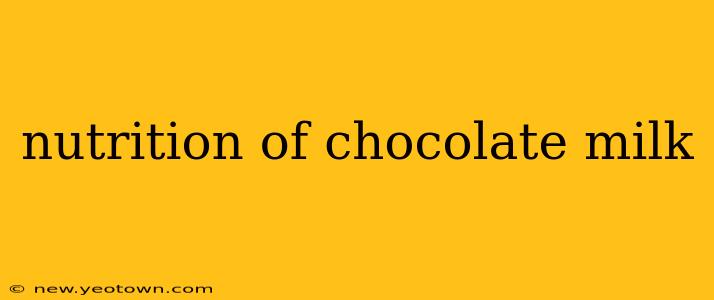 nutrition of chocolate milk