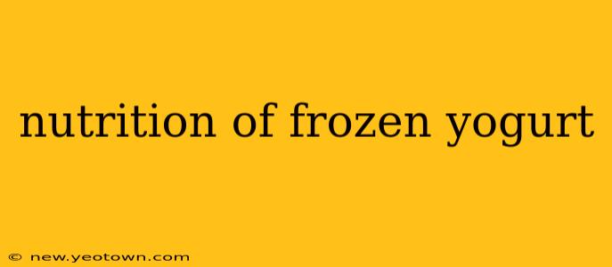nutrition of frozen yogurt