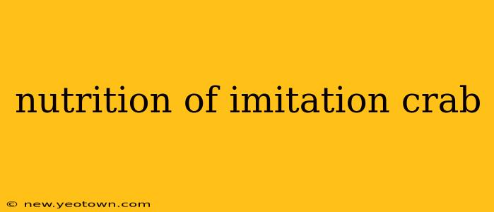 nutrition of imitation crab