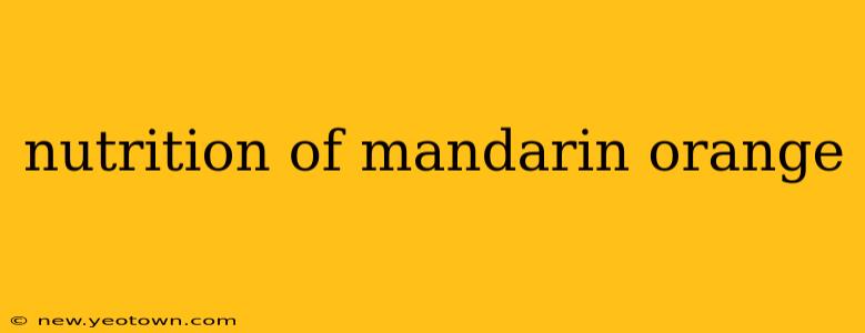 nutrition of mandarin orange