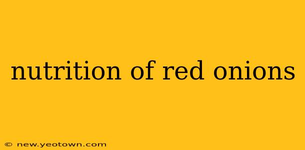 nutrition of red onions