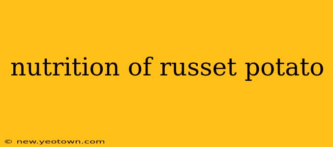 nutrition of russet potato