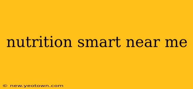 nutrition smart near me