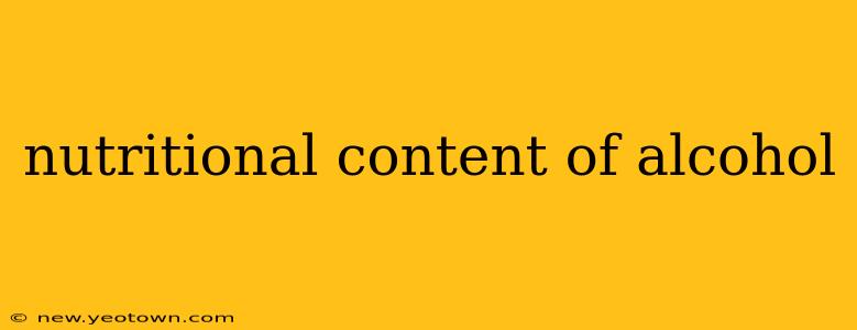 nutritional content of alcohol