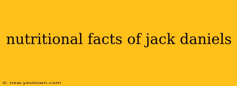 nutritional facts of jack daniels