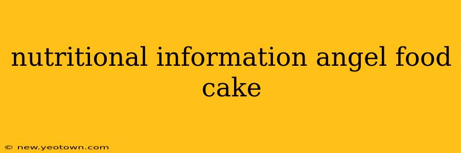 nutritional information angel food cake