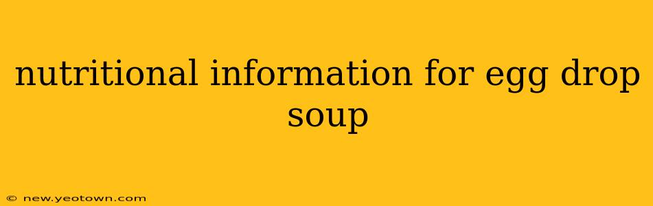 nutritional information for egg drop soup