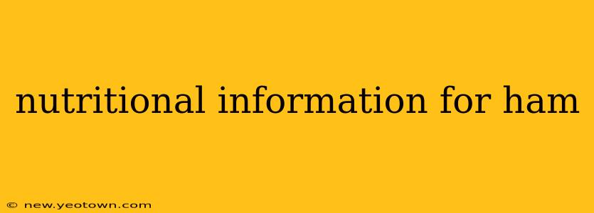 nutritional information for ham
