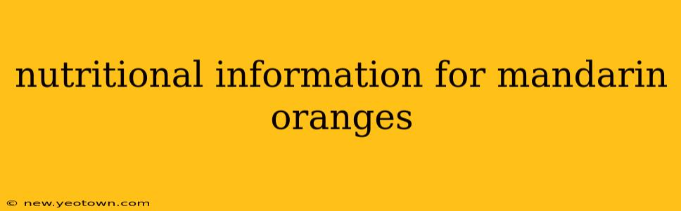 nutritional information for mandarin oranges
