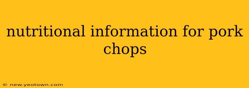 nutritional information for pork chops