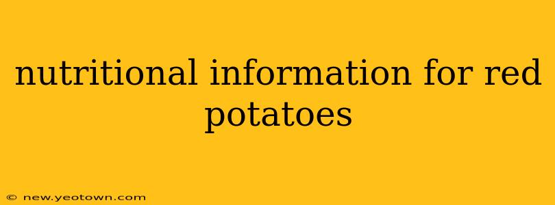 nutritional information for red potatoes