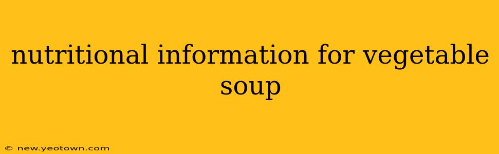 nutritional information for vegetable soup