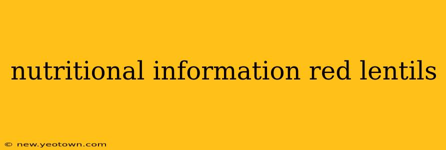 nutritional information red lentils