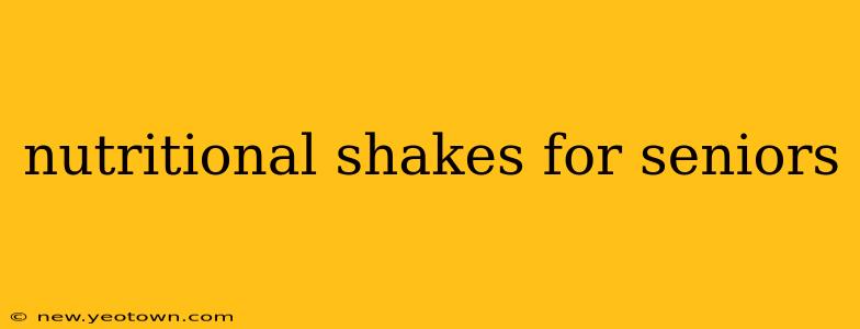 nutritional shakes for seniors